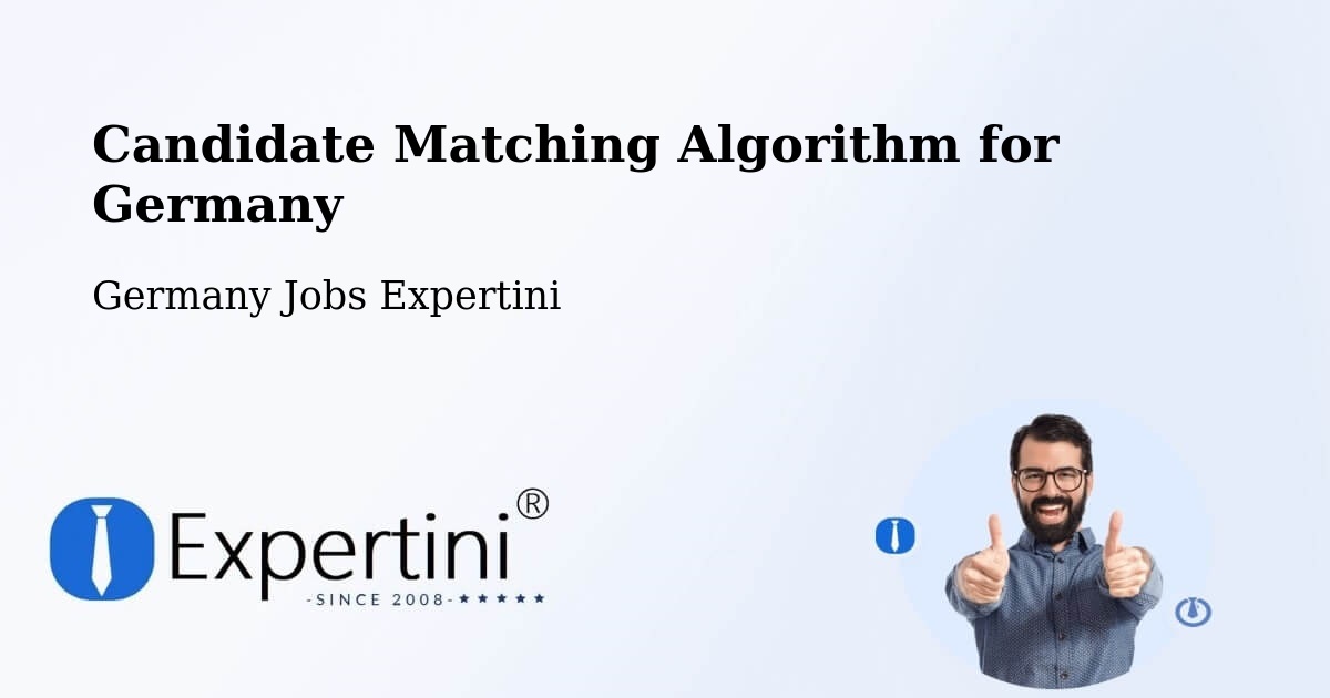 Candidate Matching Algorithm Overview – Tautenhain - Germany Jobs Expertini