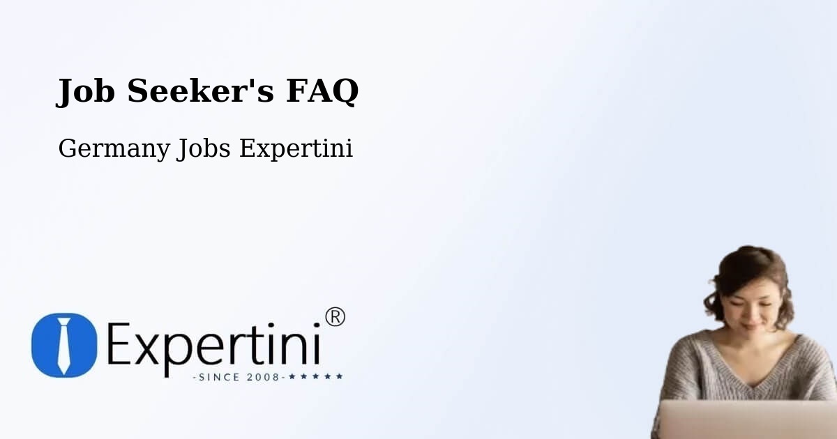 Job Seeker FAQ – Tautenhain - Germany Jobs Expertini