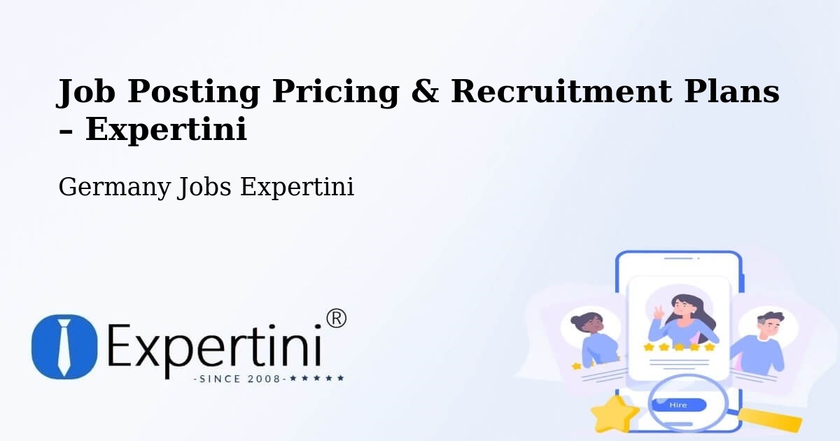 Job Posting Pricing & Recruitment Plans – Tautenhain - Tautenhain, Germany Jobs Expertini