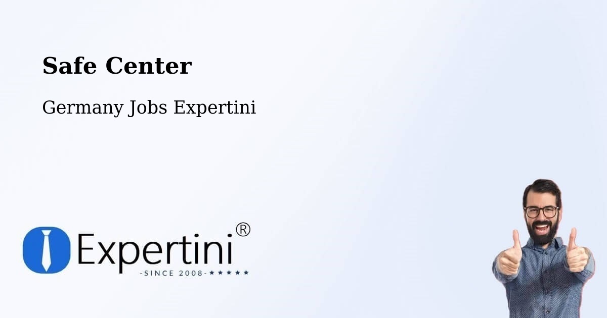 Safety Center – Tautenhain - Germany Jobs Expertini